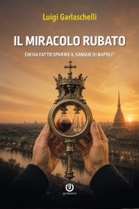 Il miracolo rubato